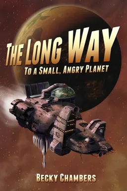 The Long Way to a Small, Angry Planet