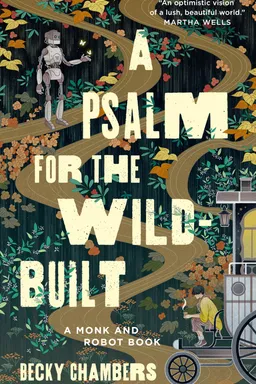 A Psalm for the Wild-Built