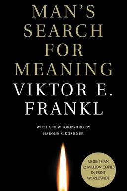 Man’s Search for Meaning