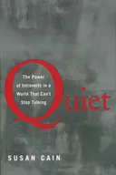 Quiet: The Power of Introverts in a World That Can't Stop Talking