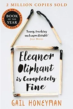 Eleanor Oliphant Is Completely Fine