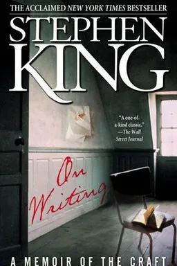 On Writing: A Memoir of the Craft