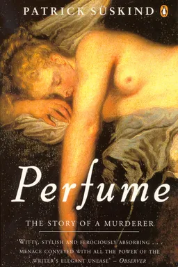 Perfume: The Story of a Murderer