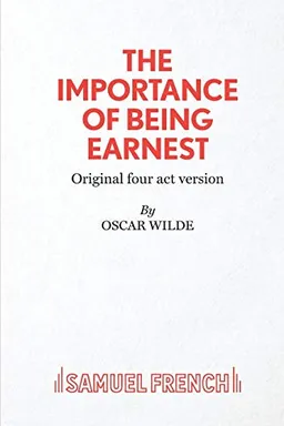 The Importance of Being Earnest