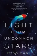 Light from Uncommon Stars
