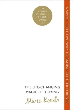 The Life-Changing Magic of Tidying