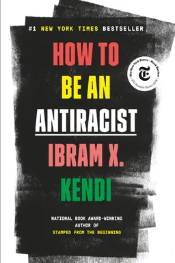 How to Be an Antiracist