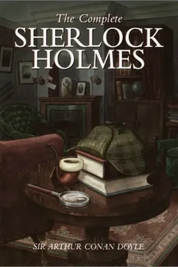 The Complete Sherlock Holmes