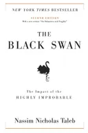 The Black Swan: The Impact of the Highly Improbable