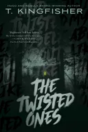 The Twisted Ones