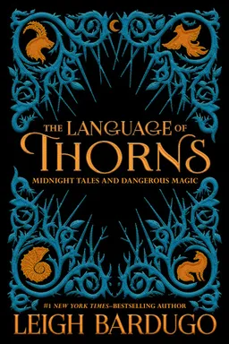 The Language of Thorns: Midnight Tales and Dangerous Magic