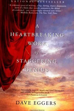 A Heartbreaking Work of Staggering Genius