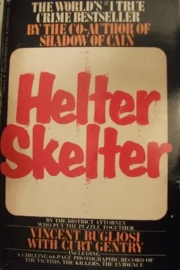 Helter Skelter: The True Story of the Manson Murders