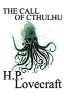 The Call of Cthulhu and Other Weird Stories