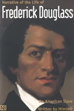 Narrative of the Life of Frederick Douglass