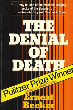 The Denial of Death