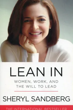 Lean In: Women, Work, and the Will to Lead