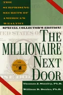 The Millionaire Next Door: The Surprising Secrets of America's Wealthy