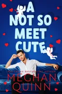 A Not So Meet Cute