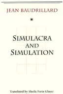 Simulacra and Simulation