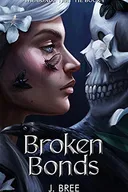 Broken Bonds