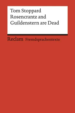Rosencrantz and Guildenstern Are Dead