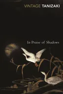 In Praise of Shadows