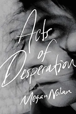 Acts of Desperation