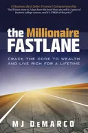 The Millionaire Fastlane