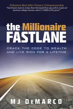 The Millionaire Fastlane