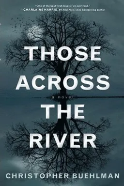 Those Across the River