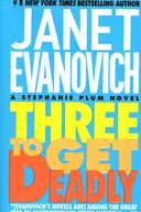 Three to Get Deadly
