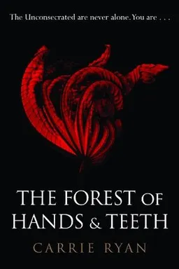 The Forest of Hands and Teeth