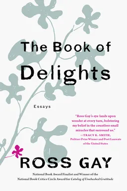 The Book of Delights: Essays