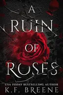 A Ruin of Roses