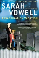 Assassination Vacation
