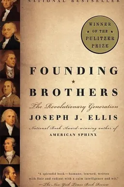 Founding Brothers: The Revolutionary Generation