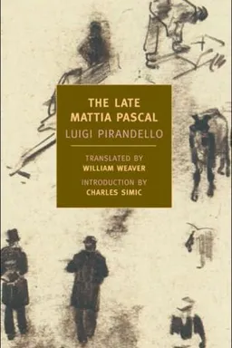 The Late Mattia Pascal
