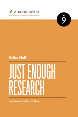 Just Enough Research