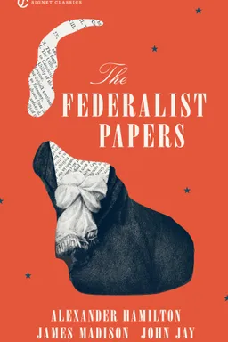 The Federalist Papers