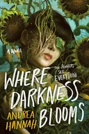 Where Darkness Blooms