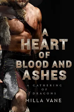 A Heart of Blood and Ashes