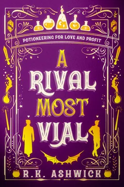 A Rival Most Vial: Potioneering for Love and Profit