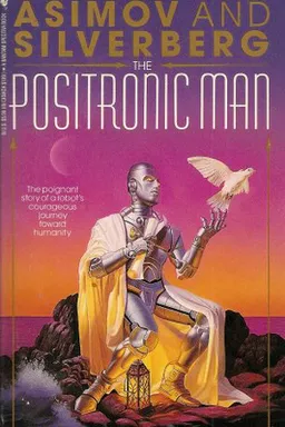 The Positronic Man