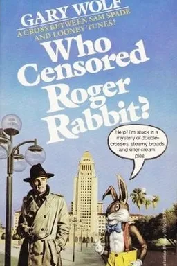 Who Censored Roger Rabbit?