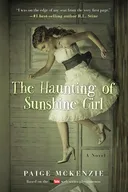 The Haunting of Sunshine Girl