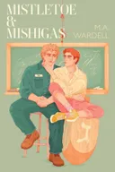 Mistletoe and Mishigas