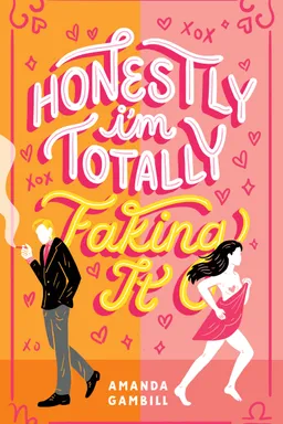 Honestly, I'm Totally Faking It