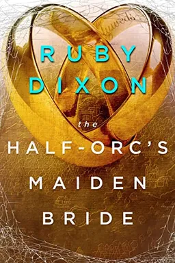 The Half-Orc's Maiden Bride