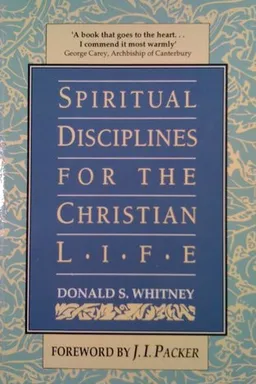 Spiritual Disciplines for the Christian Life